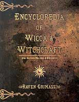 Encyclopedia of Wicca and Witchcraft by Raven Grimassi