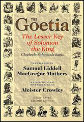 Goetia: Lesser Key of Solomon by Liddell & Mathers