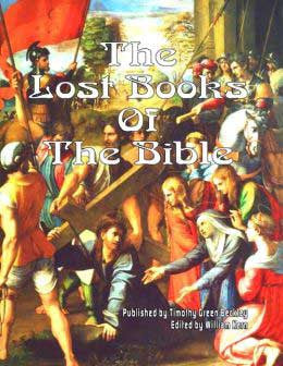 Lost Books of the Bible by Timothy Green Beckley
